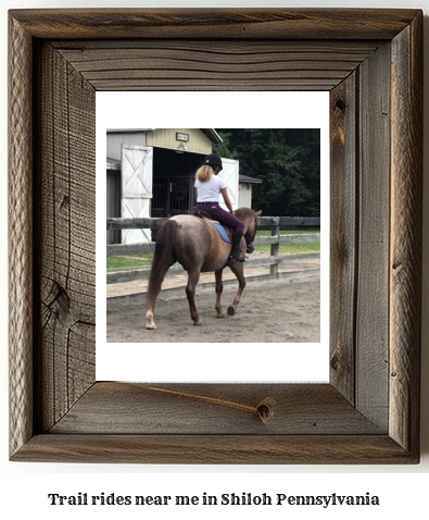 trail rides near me in Shiloh, Pennsylvania